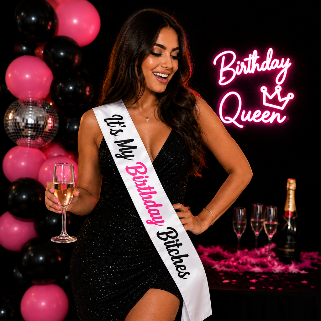 It's My Birthday Bitches Satin Birthday Sash – Black or White
